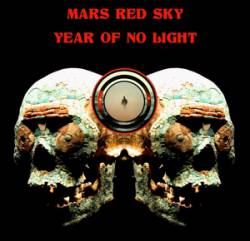 Mars Red Sky : Mars Red Sky - Year Of No Light